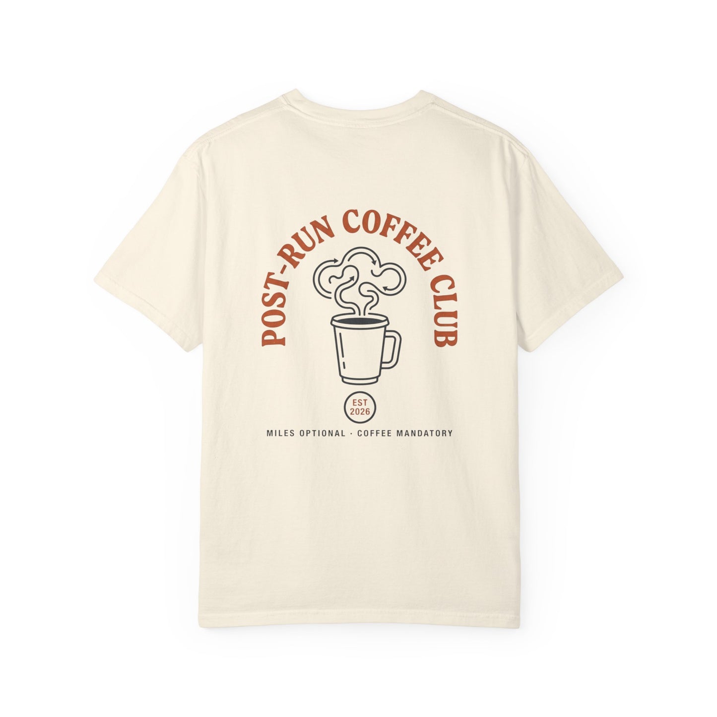 Post-Run Coffee Club ☕ | Comfort Colors® Tee
