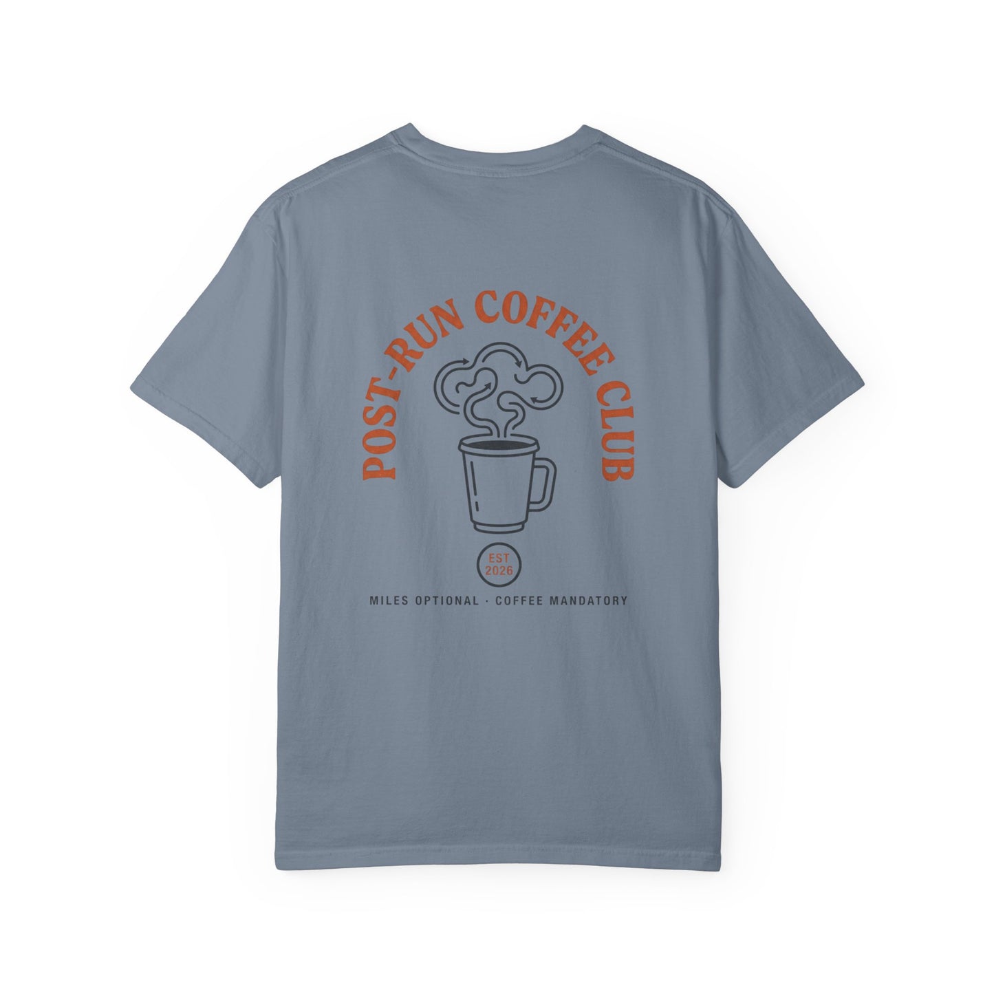 Post-Run Coffee Club ☕ | Comfort Colors® Tee
