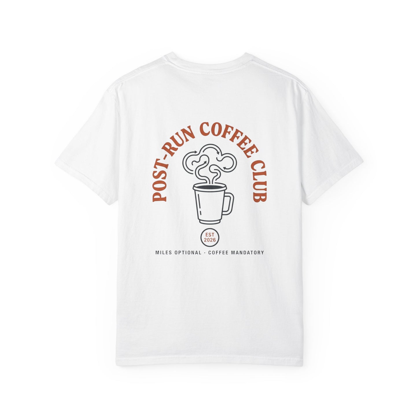 Post-Run Coffee Club ☕ | Comfort Colors® Tee