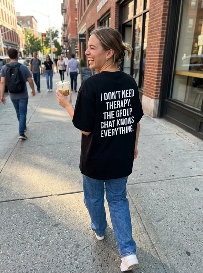 I dont need therapy tee oversized black street style back print