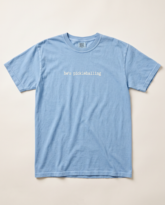 He's Pickleballing tee, bay blue flat lay