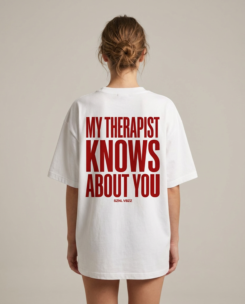 Studio back view of the My Therapist Knows About You oversized tee
