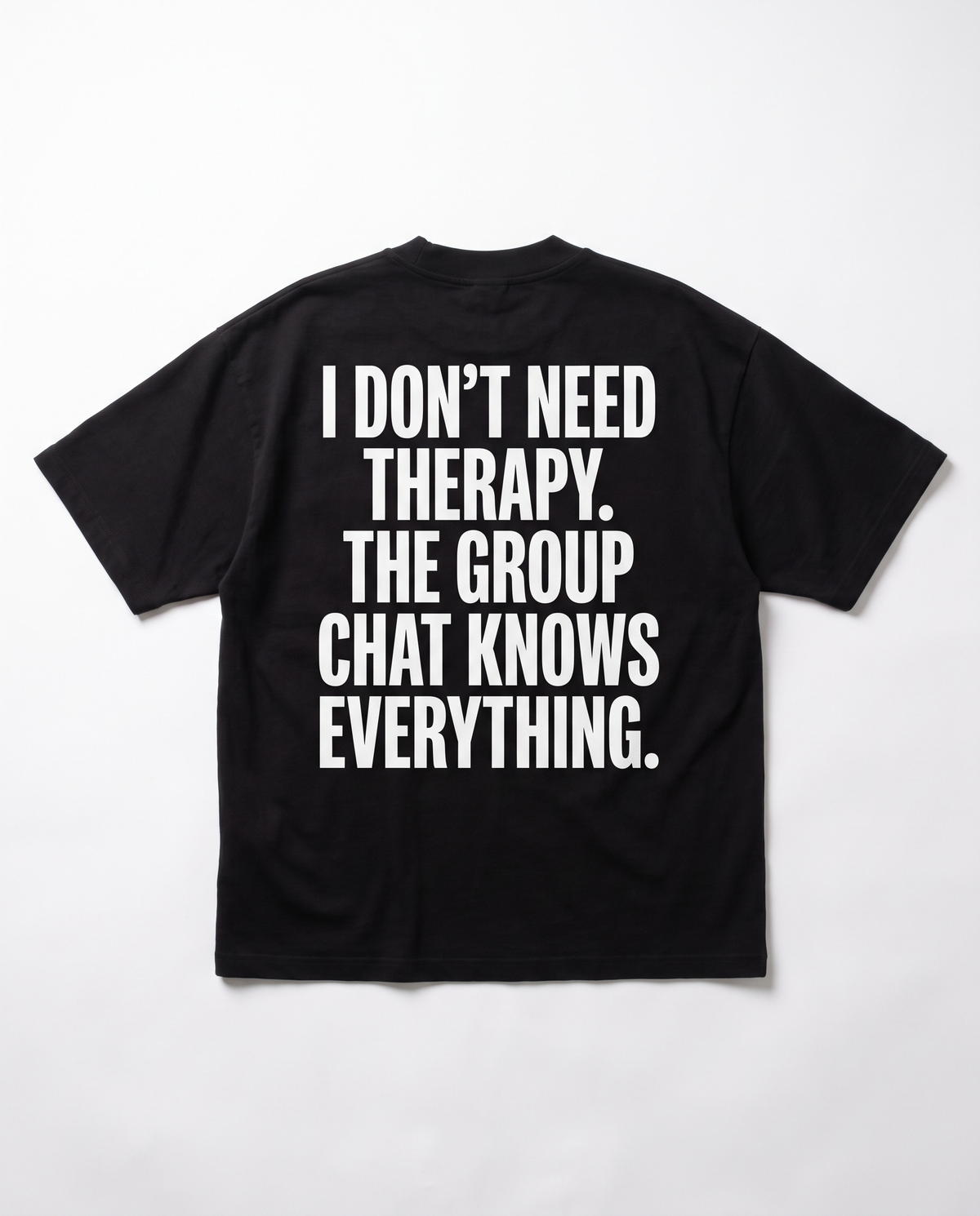 I Don't Need Therapy